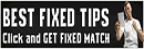 Best Fixed Tips